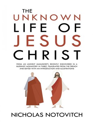 cover image of The Unknown Life of Jesus Christ